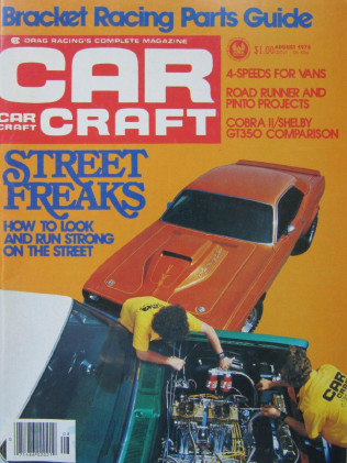CAR CRAFT 1976 AUG - COBRAS TESTED, STREET FREAKS*